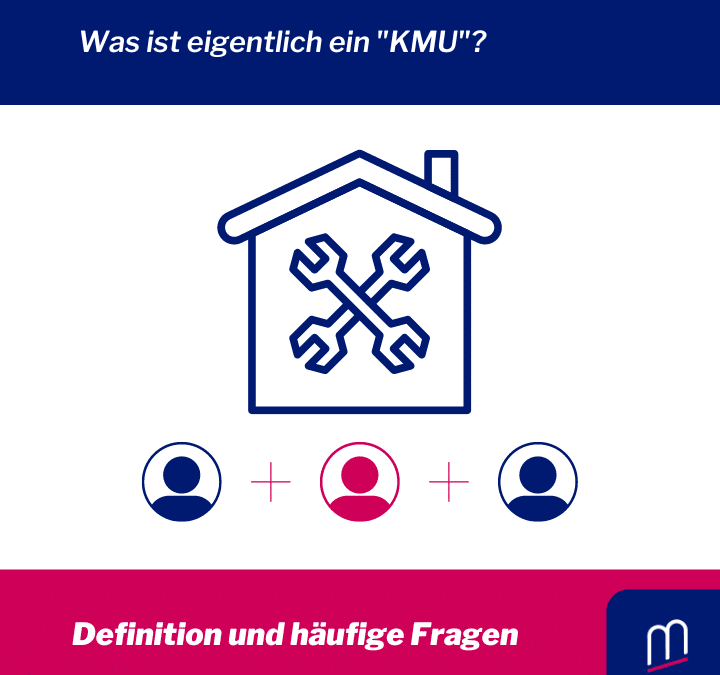 Was ist eigentlich ein „KMU“?