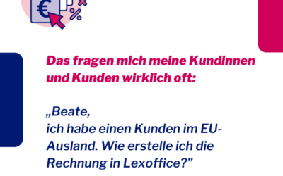 Rechnungen ins EU-Ausland stellen – So geht’s!